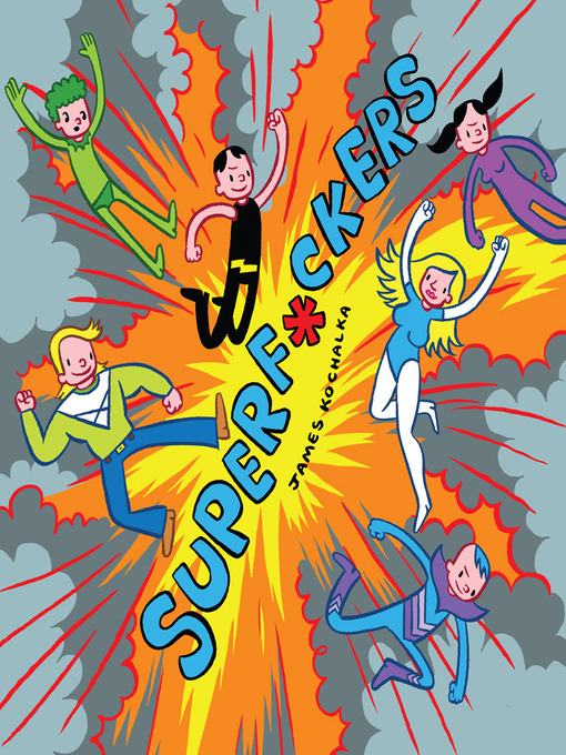 Title details for SuperF*ckers by James Kochalka - Available